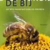 Dichter bij de bij