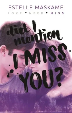Did I Mention I Miss You?