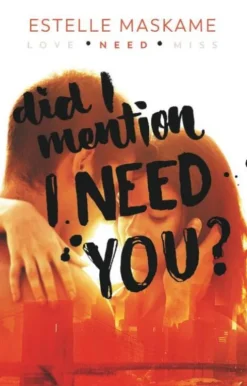 Did I Mention I Need You?