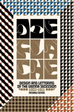 Die Flache: Design and Lettering of the Vienna Secession, 1902–1911