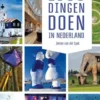 1000 dingen doen in Nederland