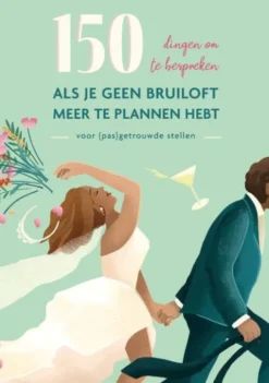 150 Dingen Om Te Bespreken Als Je Geen Bruiloft Meer Te Plannen Hebt