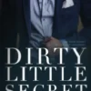 Dirty Little Secret