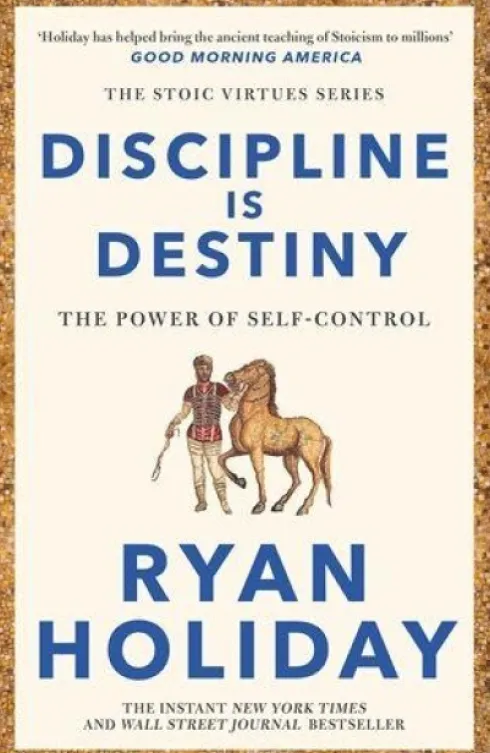 Discipline Is Destiny