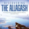Discovering the Allagash