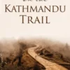 Discovery on the Kathmandu Trail