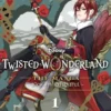 Disney Twisted-Wonderland: The Manga – Book of Heartslabyul, Vol. 1