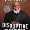 Disruptive Thinking Study Guide