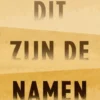 Dit zijn de namen
