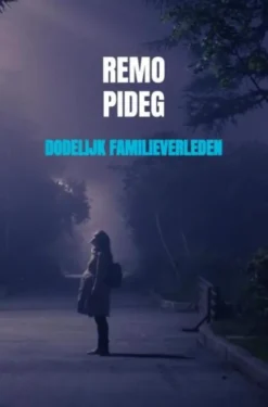Dodelijk Familieverleden