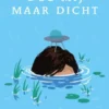 Doe mij maar dicht