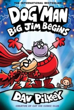 Dog Man 13: Big Jim Begins