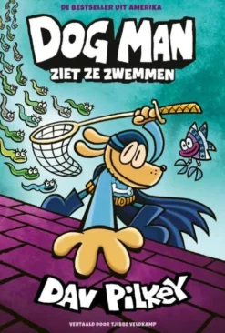 Dog Man 8 - Dog Man ziet ze zwemmen