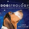 Dogstrology