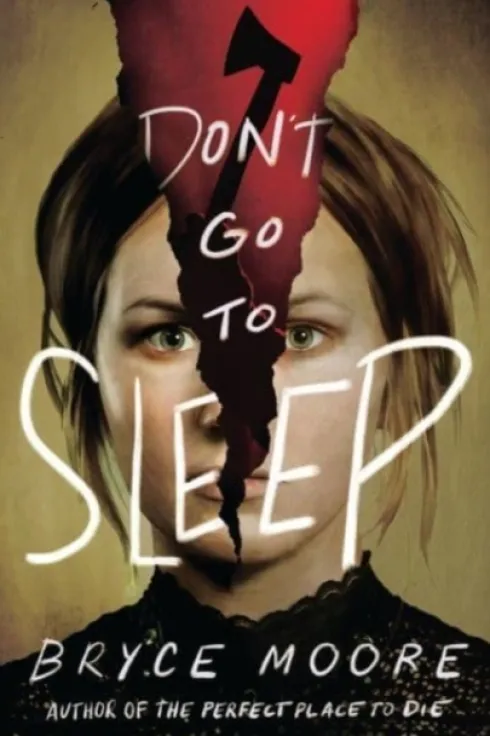 Don't Go to Sleep