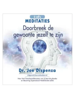 Doorbreek je gewoonte Meditaties