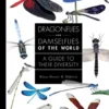 Dragonflies and Damselflies of the World
