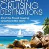 Dream Cruising Destinations 2nd edition
