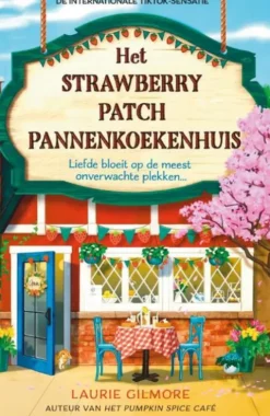 Dream Harbor 4 - Het Strawberry Patch Pannenkoekenhuis