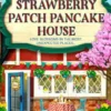 Dream Harbour 4 - The Strawberry Patch Pancake House