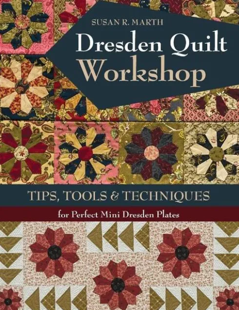 Dresden Quilt Workshop