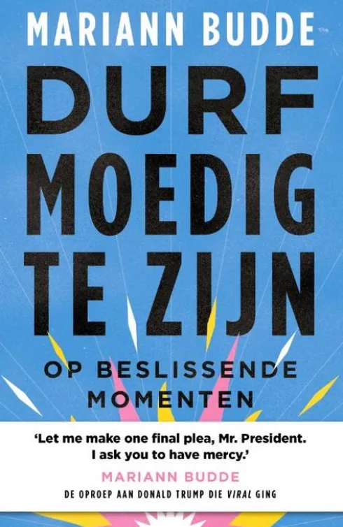 Durf moedig te zijn