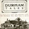 Durham Tales: The Morris Street Maple, the Plastic Cow, the Durham Day That Was & More