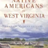 Early Native Americans in West Virginia
