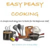 Easy Peasy Cooking
