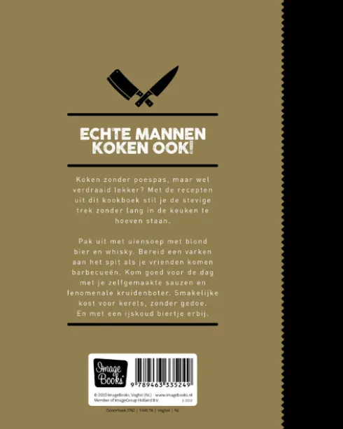 Echte Mannen koken ook!