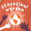 Ecosociaal werken