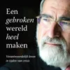 Een gebroken wereld heel maken