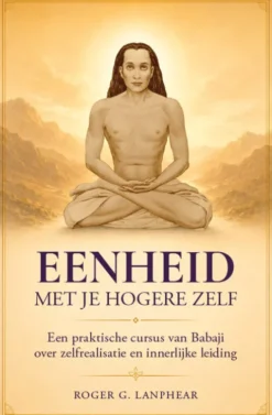Eenheid met je Hogere Zelf