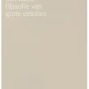 Een kleine filosofie van grote emoties