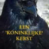 Een 'koninklijke' Kerst