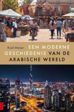 Een moderne geschiedenis van de Arabische wereld