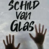 Een schild van glas