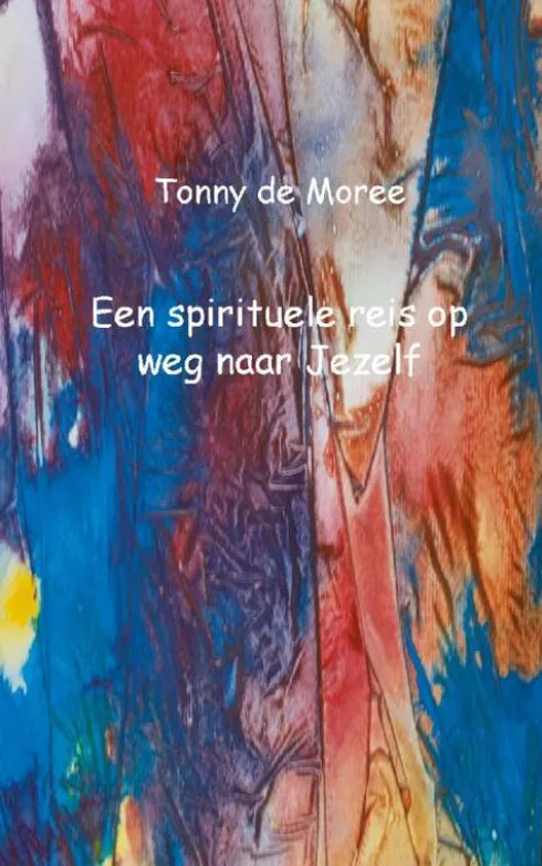 Een spirituele reis op weg naar Jezelf