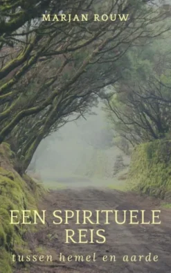 Een spirituele reis tussen hemel en aarde