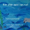 Een stille dauw van rust