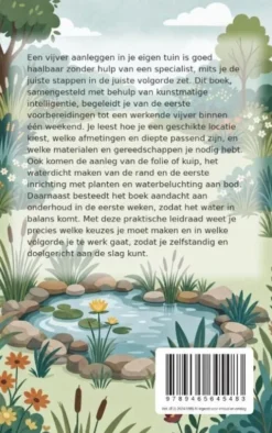 Een vijver in een weekend