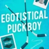 Egotistical Puckboy