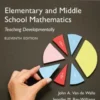 Elementary and Middle School Mathematics: Teaching Developmentally, Global Edition