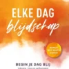 Elke dag blijdschap