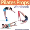 Ellie Herman's Pilates Props Workbook