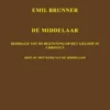 Emil Brunner De Middelaar