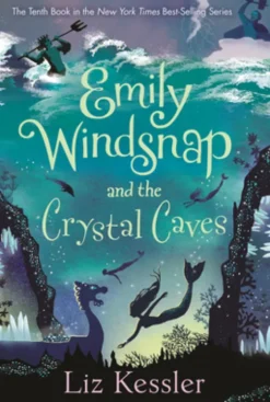 Emily Windsnap and the Crystal Caves
