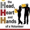 Engaging the Head, Heart and Hands of a Volunteer