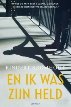 En ik was zijn held