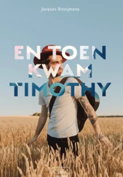 En toen kwam Timothy